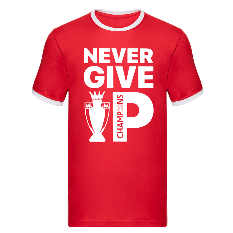 Liverpool Never Give Up Champions T-shirt - Print Chimp